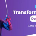 Digital Transformation Demystified: A Step-by-Step Approach 