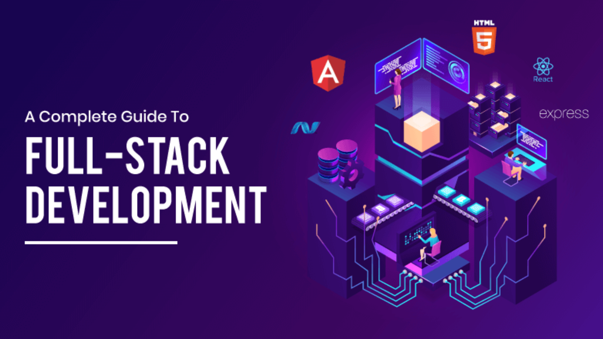 Full Stack Development Guide